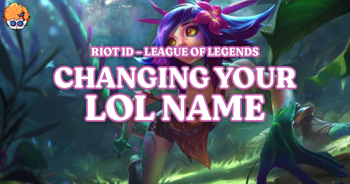 How to Change Your League of Legends Name